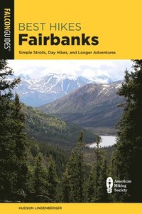 bokomslag Best Hikes Fairbanks