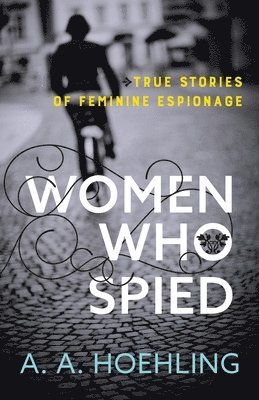 Women Who Spied 1