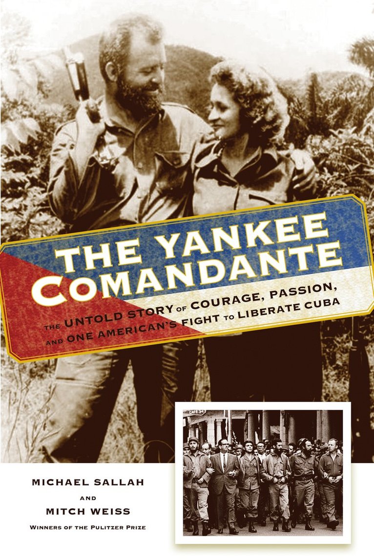 Michael Sallah, Mitch Weiss - Yankee Comandante, Häftad
