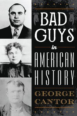 Bad Guys in American History 1