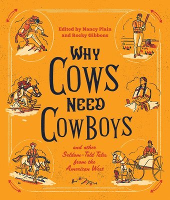 Why Cows Need Cowboys 1