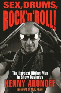 bokomslag Sex, Drums, Rock 'n' Roll!