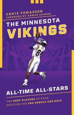 The Minnesota Vikings All-Time All-Stars 1