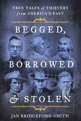 Begged, Borrowed, & Stolen 1