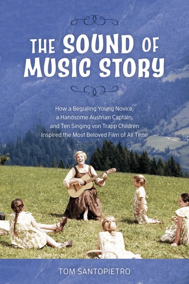 Tom Santopietro - Sound of Music Story, Häftad