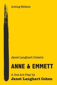 bokomslag Janet Langhart Cohen's Anne & Emmett