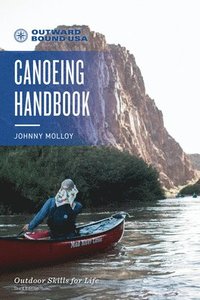 bokomslag Outward Bound Canoeing Handbook