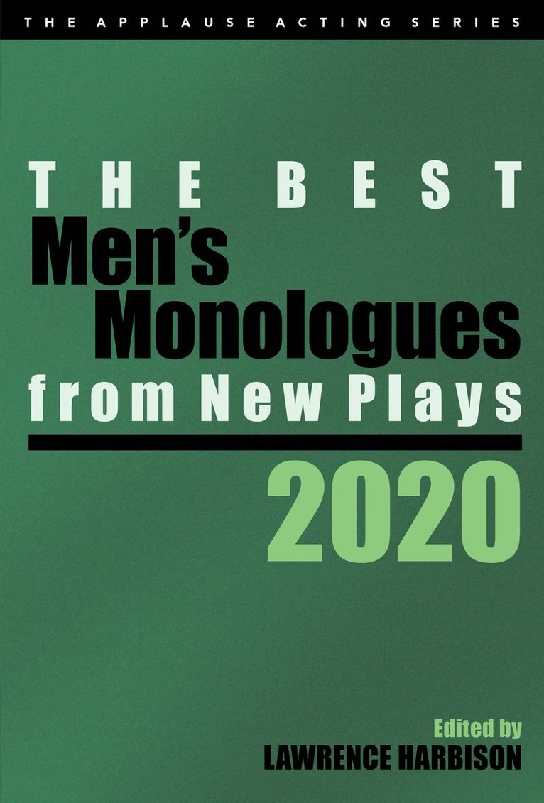 Best Men's Monologues from New Plays, 2020