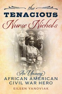 bokomslag Tenacious Nurse Nichols