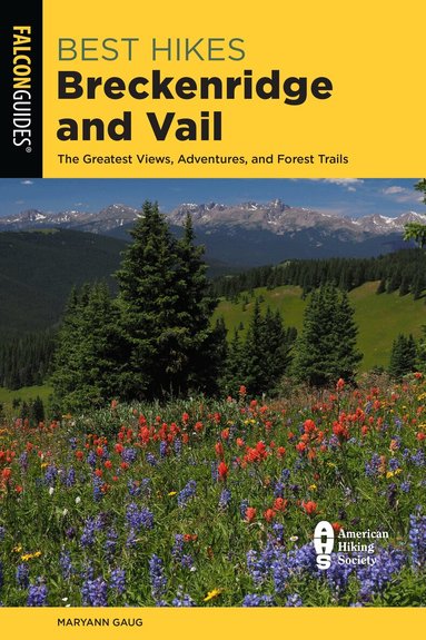 Maryann Gaug - Best Hikes Breckenridge and Vail, Häftad