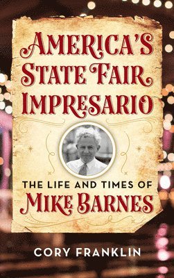 America's State Fair Impresario 1