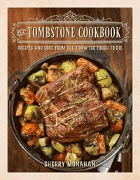 bokomslag The Tombstone Cookbook