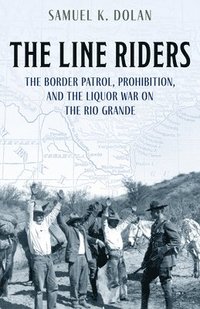 bokomslag The Line Riders