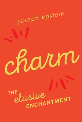 Joseph Epstein - Charm, Häftad