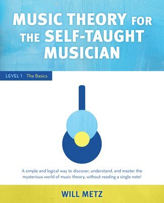 Music Theory for the Self-Taught Musician 1