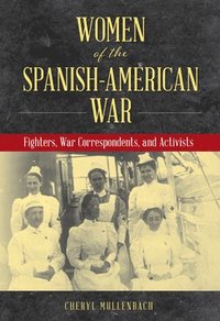 bokomslag Women of the Spanish-American War