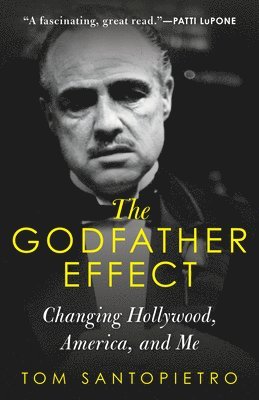 Tom Santopietro - Godfather Effect, Häftad