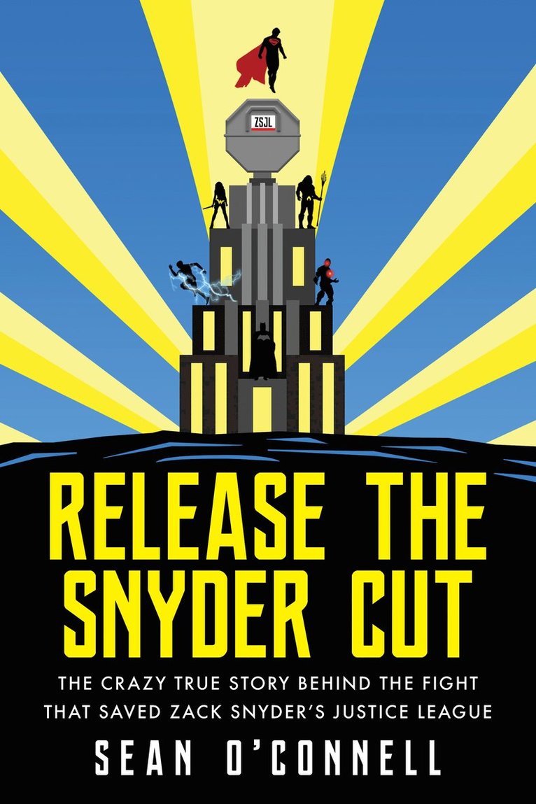 Sean O'Connell - Release The Snyder Cut, Häftad