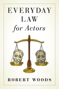 bokomslag Everyday Law for Actors