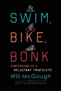 bokomslag Swim, Bike, Bonk