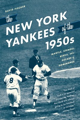 bokomslag The New York Yankees of the 1950s