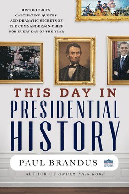 This Day in Presidential History 1