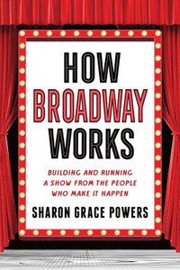 bokomslag How Broadway Works