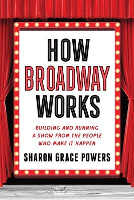 bokomslag How Broadway Works