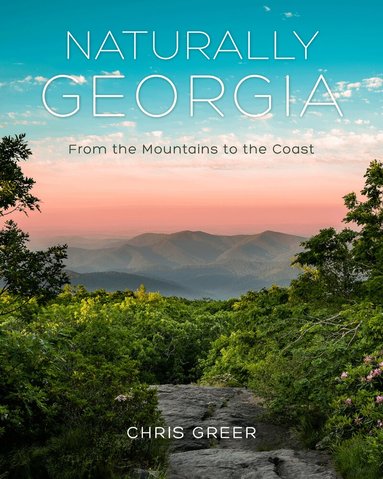 Chris Greer - Naturally Georgia, Inbunden