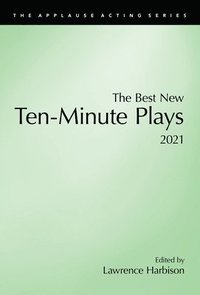 bokomslag The Best New Ten-Minute Plays, 2021