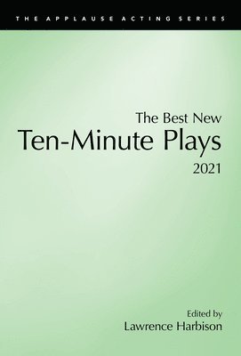 Lawrence Harbison - Best New Ten-Minute Plays, 2021, Häftad