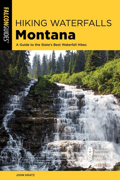 John Kratz - Hiking Waterfalls Montana, Häftad