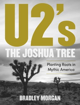 bokomslag U2's The Joshua Tree