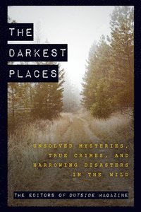 bokomslag The Darkest Places