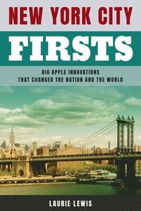 bokomslag New York City Firsts