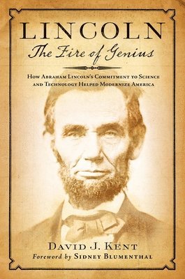 Lincoln: The Fire of Genius 1