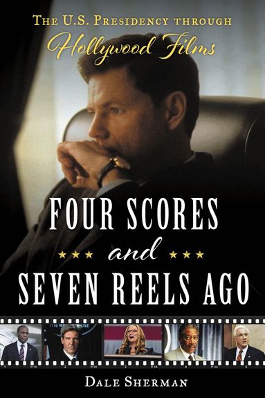 Dale Sherman - Four Scores and Seven Reels Ago, Inbunden