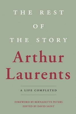 Arthur Laurents, David Saint - Rest of the Story, Häftad