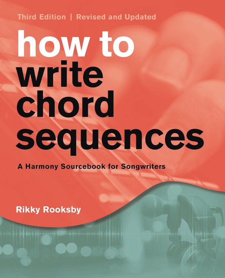 Rikky Rooksby - How to Write Chord Sequences, Häftad