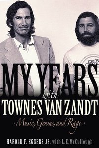 bokomslag My Years with Townes Van Zandt