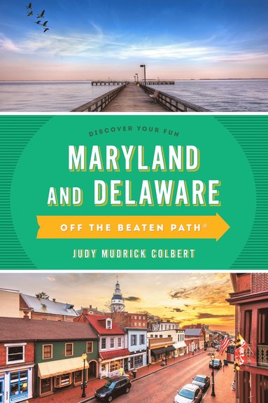 bokomslag Maryland and Delaware Off the Beaten Path¿