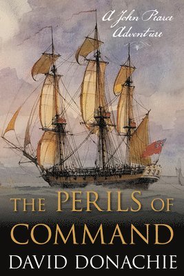 David Donachie - Perils of Command, Häftad