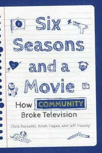 bokomslag Six Seasons and a Movie