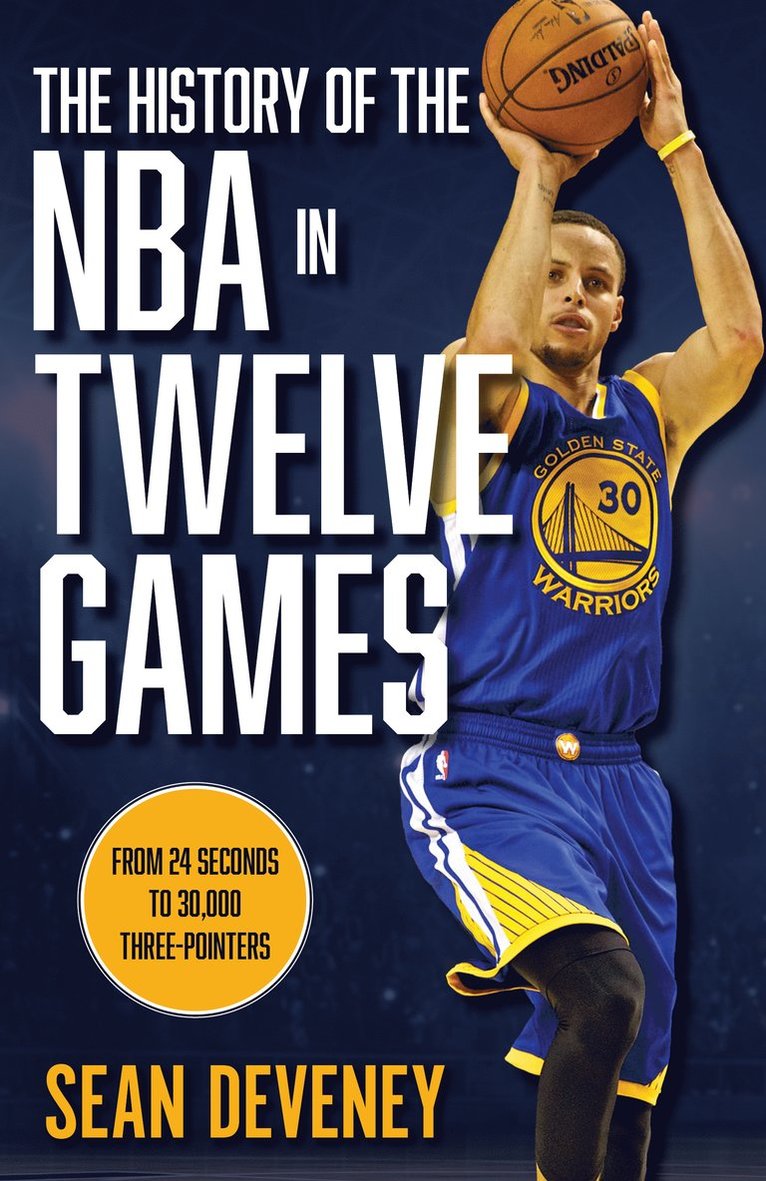 The History of the NBA in Twelve Games 1