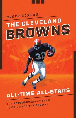 The Cleveland Browns All-Time All-Stars 1