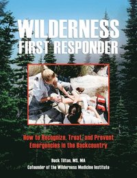 bokomslag Wilderness First Responder