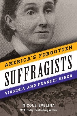 bokomslag America's Forgotten Suffragists