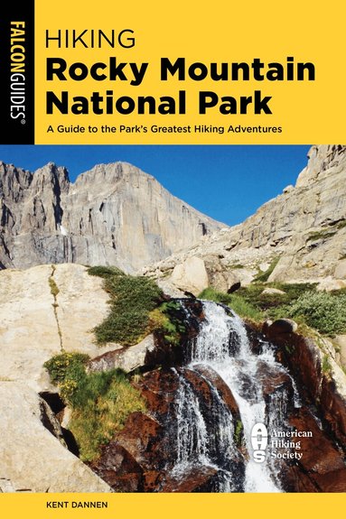 Kent Dannen - Hiking Rocky Mountain National Park, Häftad