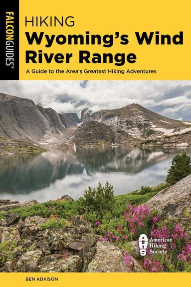 Ben Adkison - Hiking Wyoming's Wind River Range, Häftad