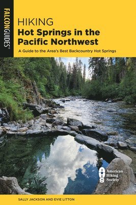 Evie Litton, Sally Jackson - Hiking Hot Springs in the Pacific Northwest, Häftad